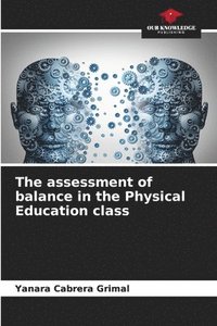 bokomslag The assessment of balance in the Physical Education class