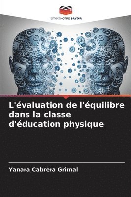 bokomslag L'valuation de l'quilibre dans la classe d'ducation physique