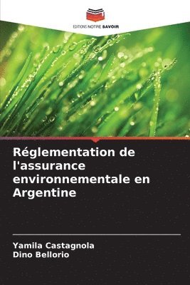 bokomslag Rglementation de l'assurance environnementale en Argentine
