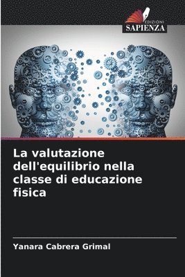 bokomslag La valutazione dell'equilibrio nella classe di educazione fisica