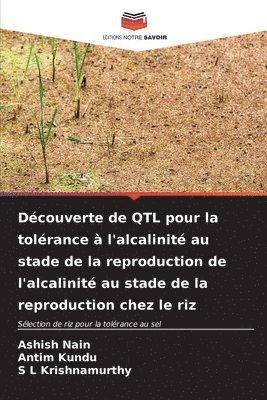 Dcouverte de QTL pour la tolrance  l'alcalinit au stade de la reproduction de l'alcalinit au stade de la reproduction chez le riz 1