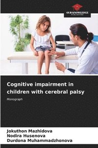 bokomslag Cognitive impairment in children with cerebral palsy