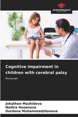 bokomslag Cognitive impairment in children with cerebral palsy