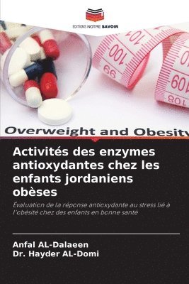 Activits des enzymes antioxydantes chez les enfants jordaniens obses 1