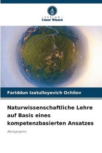 bokomslag Naturwissenschaftliche Lehre auf Basis eines kompetenzbasierten Ansatzes