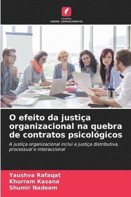 O efeito da justia organizacional na quebra de contratos psicolgicos 1