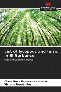 bokomslag List of lycopods and ferns in El Garbanzo