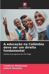 bokomslag A educao na Colmbia deve ser um direito fundamental