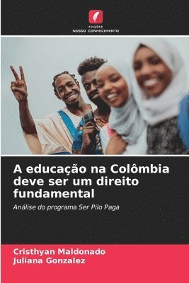A educao na Colmbia deve ser um direito fundamental 1