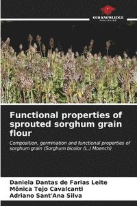 bokomslag Functional properties of sprouted sorghum grain flour