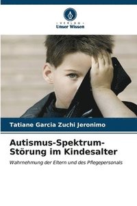 bokomslag Autismus-Spektrum-Strung im Kindesalter