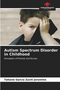 bokomslag Autism Spectrum Disorder in Childhood