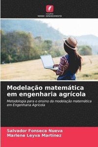 bokomslag Modelao matemtica em engenharia agrcola