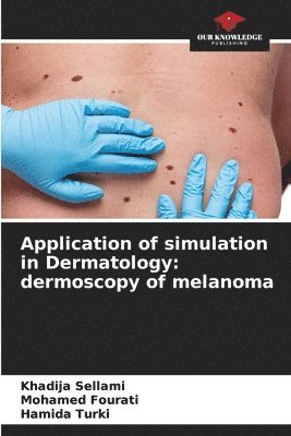 Application of simulation in Dermatology 1