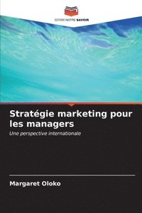 bokomslag Stratgie marketing pour les managers