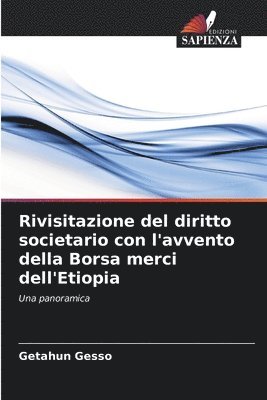 Rivisitazione del diritto societario con l'avvento della Borsa merci dell'Etiopia 1