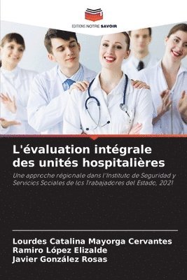 L'valuation intgrale des units hospitalires 1