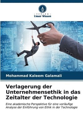 bokomslag Verlagerung der Unternehmensethik in das Zeitalter der Technologie