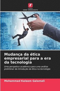 bokomslag Mudana da tica empresarial para a era da tecnologia