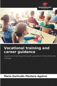 bokomslag Vocational training and career guidance