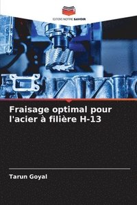 bokomslag Fraisage optimal pour l'acier  filire H-13