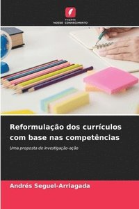 bokomslag Reformulao dos currculos com base nas competncias