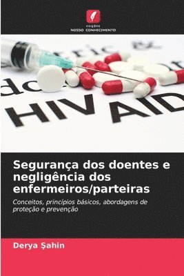 bokomslag Segurana dos doentes e negligncia dos enfermeiros/parteiras