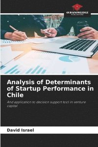 bokomslag Analysis of Determinants of Startup Performance in Chile