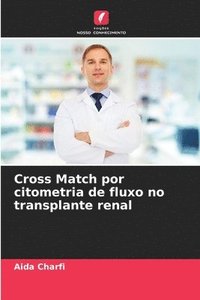 bokomslag Cross Match por citometria de fluxo no transplante renal