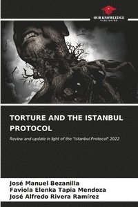 bokomslag Torture and the Istanbul Protocol