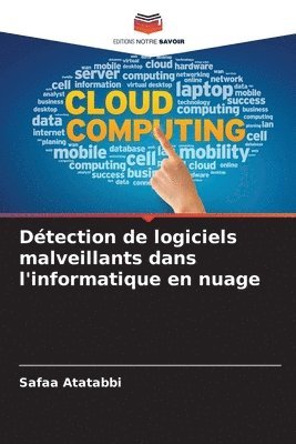 bokomslag Dtection de logiciels malveillants dans l'informatique en nuage