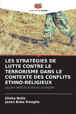 Les Stratgies de Lutte Contre Le Terrorisme Dans Le Contexte Des Conflits Ethno-Religieux 1