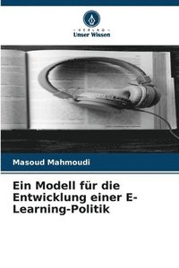 bokomslag Ein Modell fr die Entwicklung einer E-Learning-Politik