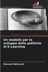 bokomslag Un modello per lo sviluppo delle politiche di E-Learning