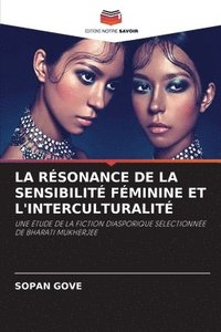 bokomslag La Rsonance de la Sensibilit Fminine Et l'Interculturalit