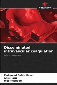 bokomslag Disseminated intravascular coagulation