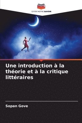 Une introduction  la thorie et  la critique littraires 1