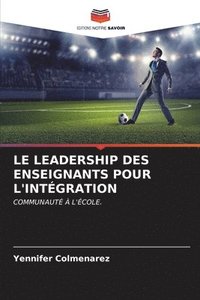 bokomslag Le Leadership Des Enseignants Pour l'Intgration