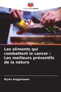 bokomslag Les aliments qui combattent le cancer