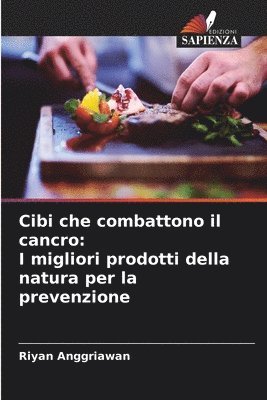 bokomslag Cibi che combattono il cancro