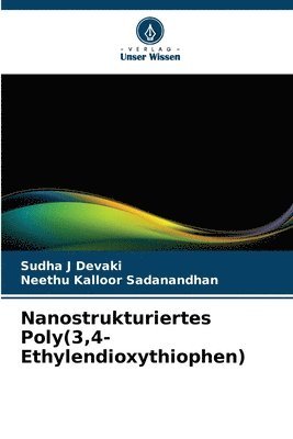 Nanostrukturiertes Poly(3,4-Ethylendioxythiophen) 1