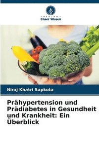 bokomslag Prhypertension und Prdiabetes in Gesundheit und Krankheit