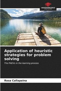 bokomslag Application of heuristic strategies for problem solving