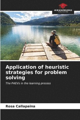 Application of heuristic strategies for problem solving 1