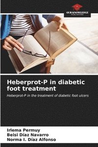 bokomslag Heberprot-P in diabetic foot treatment