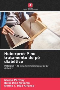 bokomslag Heberprot-P no tratamento do p diabtico
