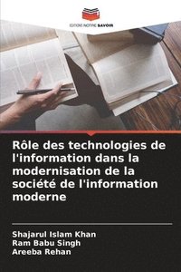 bokomslag Rle des technologies de l'information dans la modernisation de la socit de l'information moderne