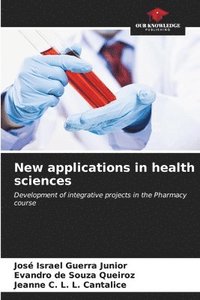 bokomslag New applications in health sciences