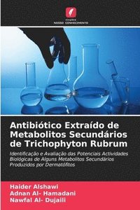 bokomslag Antibitico Extrado de Metabolitos Secundrios de Trichophyton Rubrum