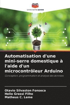 Automatisation d'une mini-serre domestique  l'aide d'un microcontrleur Arduino 1